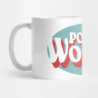 Power to Women Mug